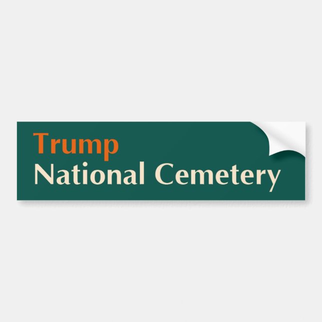 Trump National Cemetery 1 Sticker (Front)