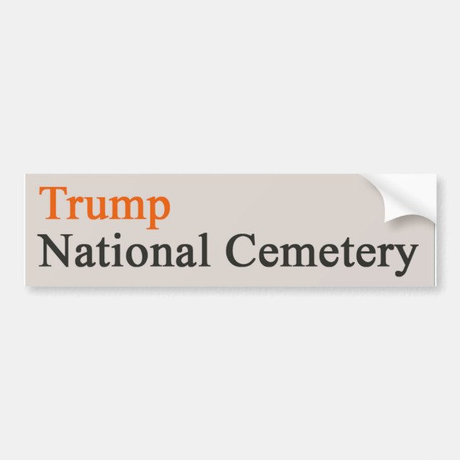 Trump National Cemetery -- Beige-Orange Bumper Sticker (Front)