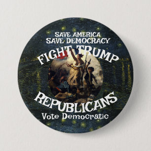 Trump Naz! Republ!can Party Vote Democratic USA 7.5 Cm Round Badge