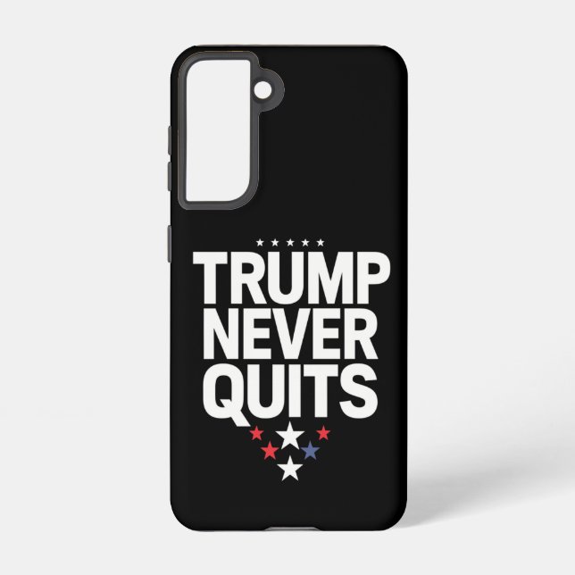 Trump Never Quits Patriotic Vote Trump 2024 Samsung Galaxy S21 Case (Back)