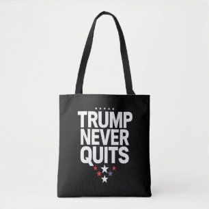 Trump Never Quits Patriotic Vote Trump 2024 Tote Bag