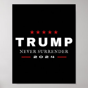 Trump Never Surrender 2024 Maga Patriotic Tee Poster