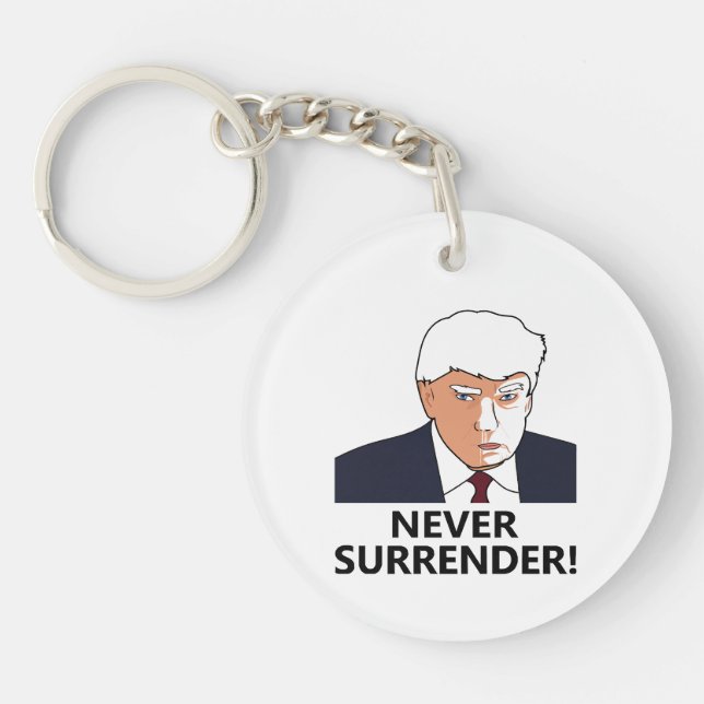 Trump Never Surrender Mug Shot Key Ring (Front)