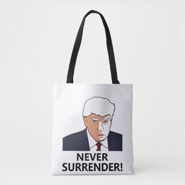 Trump Never Surrender Mug Shot Tote Bag (Front)