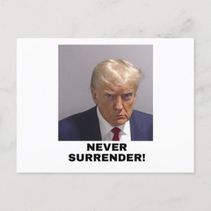 Trump Never Surrender Postcard