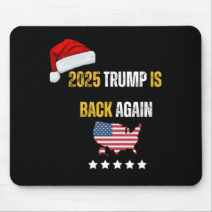 Trump New Years 2025 Mouse Mat