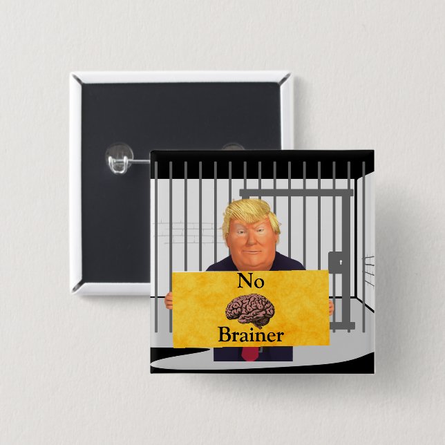 Trump No Brainer Button (Front & Back)