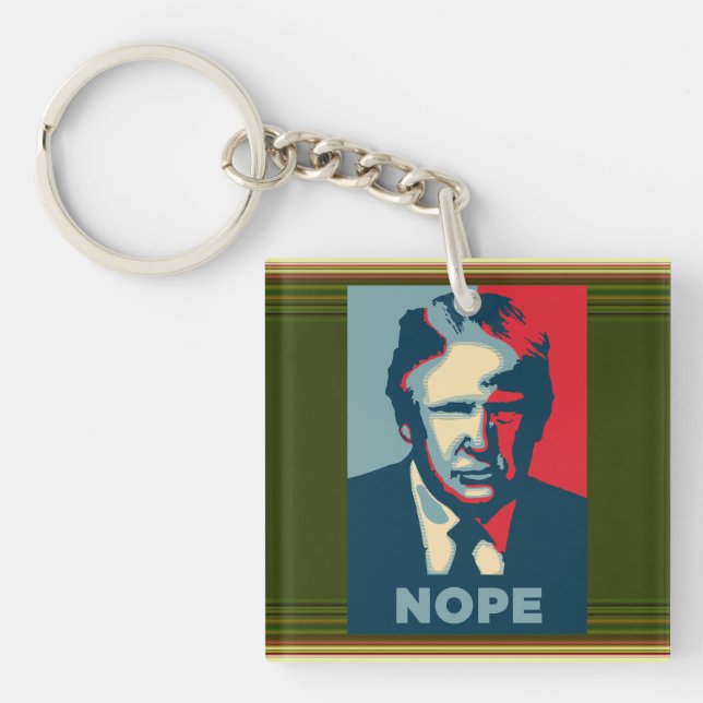 Trump Nope Keychain (Front)