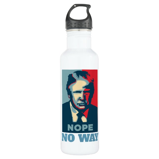 Trump Nope No Way Water Bottle (Front)