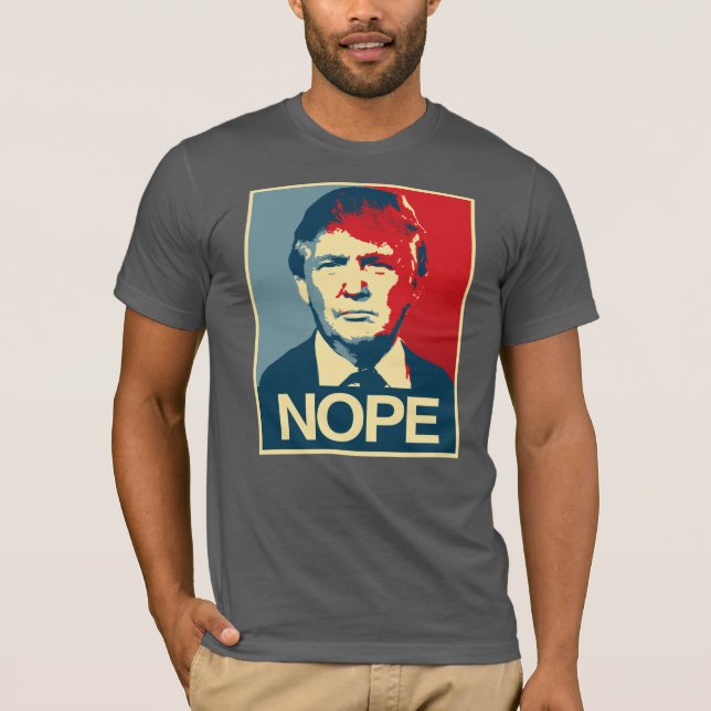 TRUMP: NOPE T-Shirt (Front)