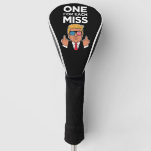 Trump One For Each Miss  Golf Head Cover
