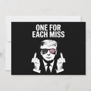 Trump One For Each Miss Invitation