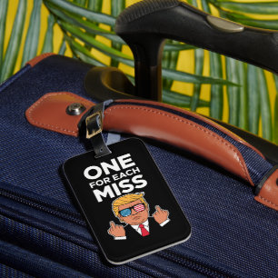Trump One For Each Miss Luggage Tag