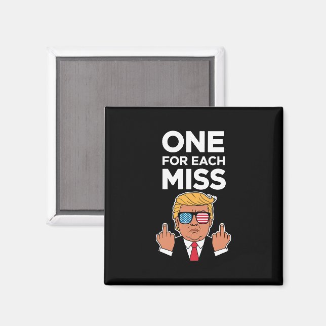 Trump One For Each Miss  Magnet (Front/Back)