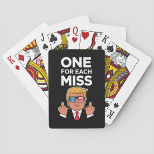 Trump One For Each Miss  Playing Cards