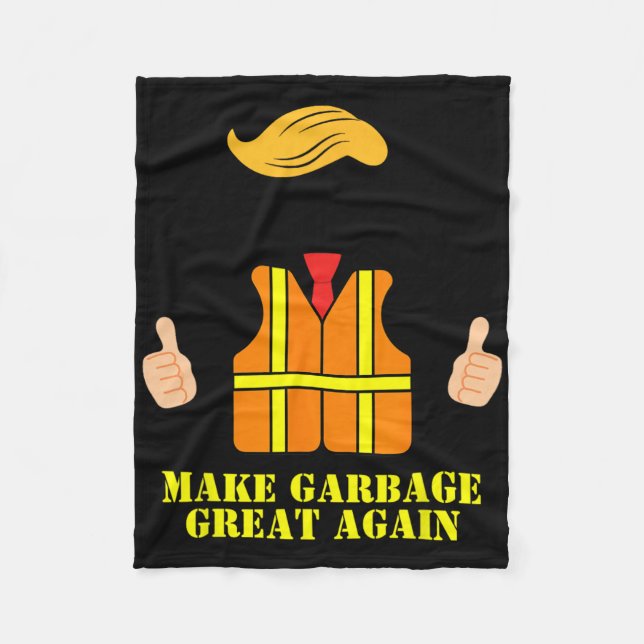 Trump Orange Vest Make Garbyge Great Again Funny T Fleece Blanket (Front)