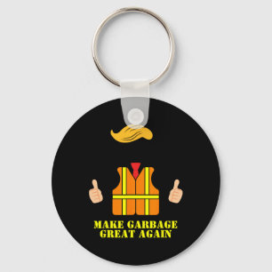 Trump Orange Vest Make Garbyge Great Again Funny T Key Ring