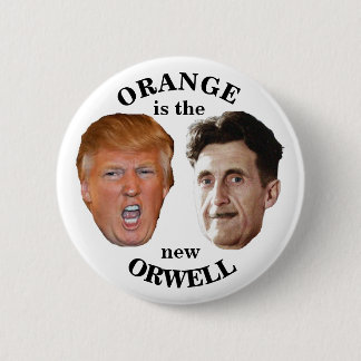 Trump & Orwell 6 Cm Round Badge