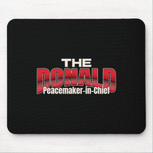 Trump Peace President Donald Trump A Leader For Pe Mouse Mat