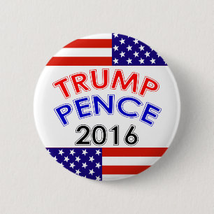 TRUMP PENCE 2016 6 CM ROUND BADGE