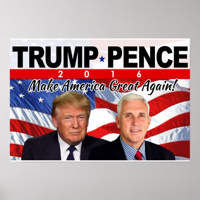 Trump Pence 2016 Photo Poster (Front)