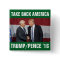 Trump Pence 2016 Take Back America