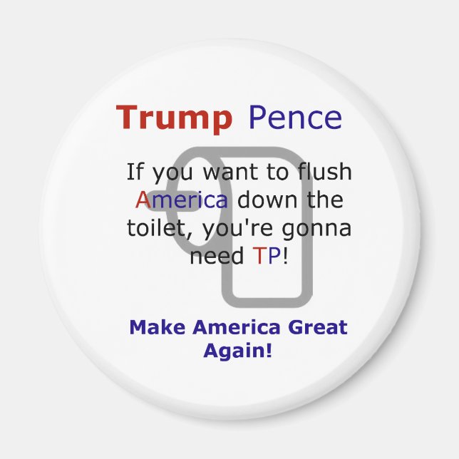Trump Pence Funny Meme Election 2016 Magnet (Front)