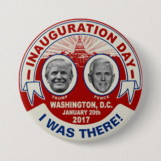 Trump Pence I Was There Inauguration Day Souvenir 7.5 Cm Round Badge