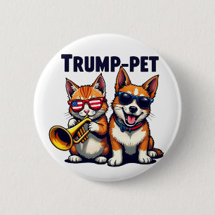 Trump pet Trump Make Our Pets Safe Again Trumpet 6 Cm Round Badge