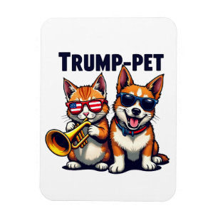 Trump pet Trump Make Our Pets Safe Again Trumpet Magnet