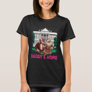 Trump Pink 2024 Take America Back Daddy's Home Chr T-Shirt