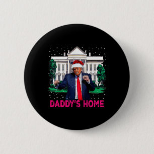Trump Pink 2024 Take America Ck Daddy's Home Chris 6 Cm Round Badge