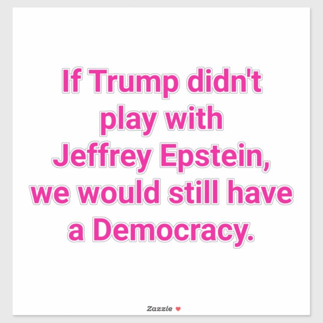 Trump Played With Epstein Hankamer Artjunkhaus Fun (Sheet)