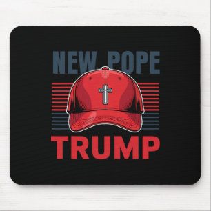 Trump Pope New Pope President Wants To Become New  Mouse Mat