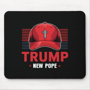 Trump Pope New Pope President Wants To Become New  Mouse Mat