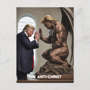 Trump Prays in a Church The Anti-Christ Postcard