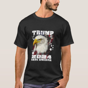 Trump President 2024 Save America USA Eagle Flag T-Shirt
