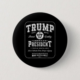 Trump President 47 Vintage Whiskey Label 2024 Vict 6 Cm Round Badge