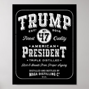 Trump President 47 Vintage Whiskey Label 2024 Vict Poster