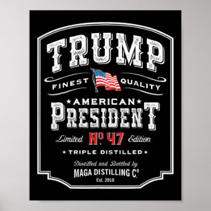 Trump President N 47 Vintage Whiskey Usa 1  Poster