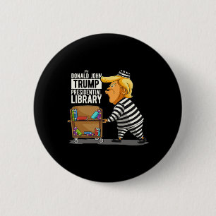 Trump Presidential Library Funny Anti Trump  6 Cm Round Badge