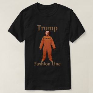 Trump Prisoner Fashion Line T-Shirt