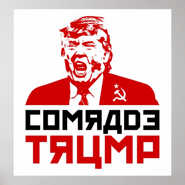 Trump Protest Poster 2017: "COMRADE TRUMP" (Front)