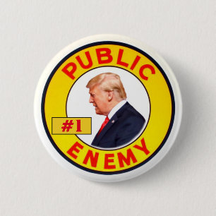 Trump: Public Enemy #1 6 Cm Round Badge
