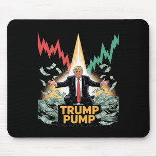 Trump Pump Money Funny Graphic Trump 2025 Mouse Mat