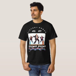 Trump Pump Victory Dance T-Shirt