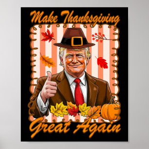 Trump Pumpkin Funny Make Thanksgiving Great Again Poster