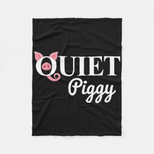 Trump Quiet Piggy Funny Political Meme Pig Lover 6 Fleece Blanket