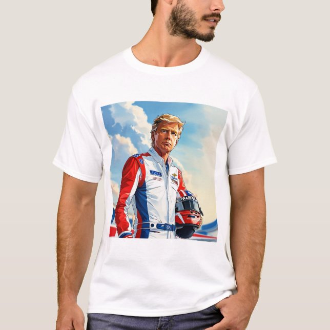 Trump Racing Race Car Driver w Helmet NASCAR MAGA T-Shirt (Front)
