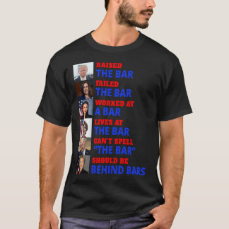 Trump Raised The Bar Harris Failed The Bar T-Shirt